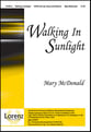 Walking in Sunlight SATB choral sheet music cover